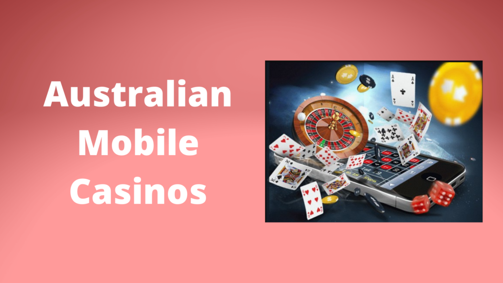 Australian Mobile Casinos