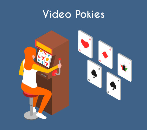 Video Pokies